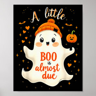 Funny Soky Pregnancy A Little Boo Is Almost Due Ha Poster