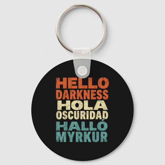 Funny Solar Eclipse Hello Darkness Multilingual Key Ring (Front)