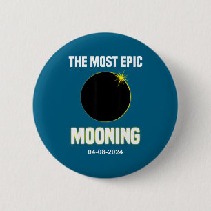 Funny Solar Eclipse Mooning 04 08 6 Cm Round Badge