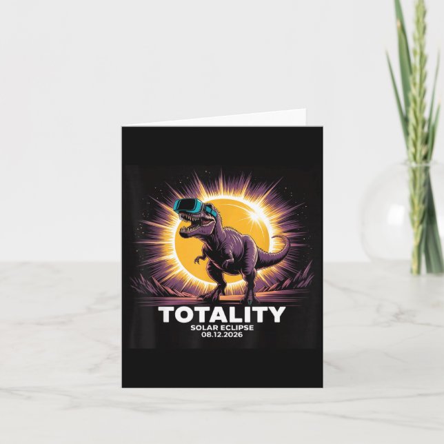Funny Solar Totality August 12 Dinosaur Card (Front)