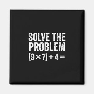 Funny Solve The Problem 67 Meme Six Seven  Magnet