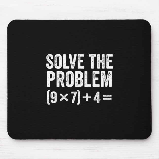 Funny Solve The Problem 67 Meme Six Seven  Mouse Pad (Front)