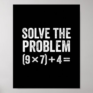 Funny Solve The Problem 67 Meme Six Seven Poster