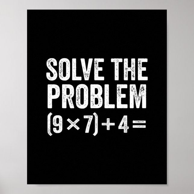 Funny Solve The Problem 67 Meme Six Seven  Poster (Front)