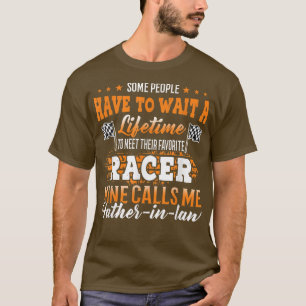 Funny Some People Have To Wait Mine Calls Me Fathe T-Shirt