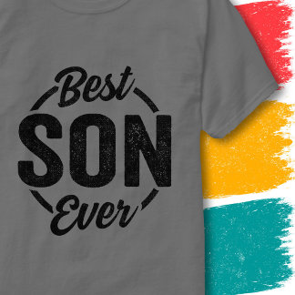 Funny Son Retro Vintage Style Quote Best Son Ever T-Shirt