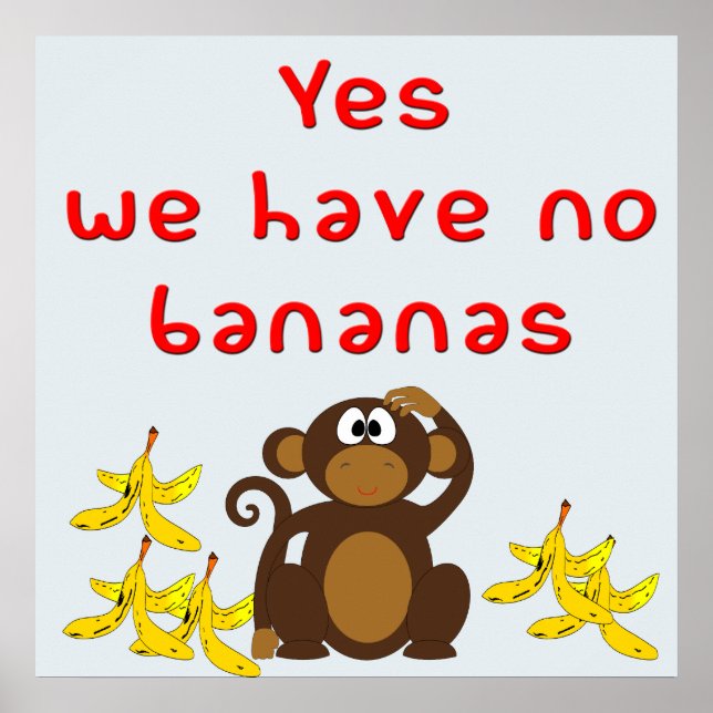 Funny Song Titles Oldies Yes We Have No Bananas Poster (Front)