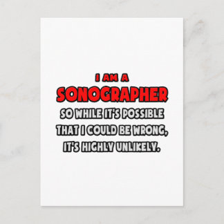Funny Sonographer .. Highly Unlikely Postcard