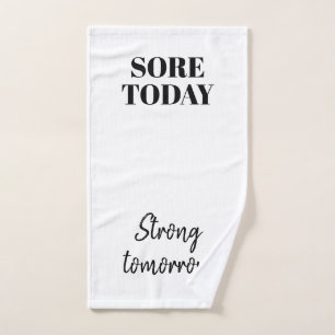 Funny Sore Today Strong Tomorrow Workout Gym  Hand Towel