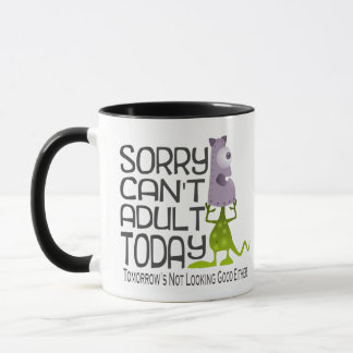Funny Sorry Can't Adult Today Cartoon Monster Mug