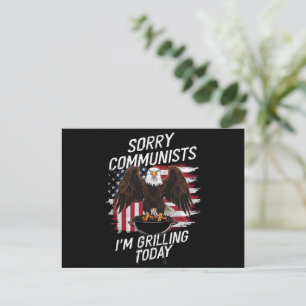 Funny Sorry Communists I'm Grilling Today  Postcard