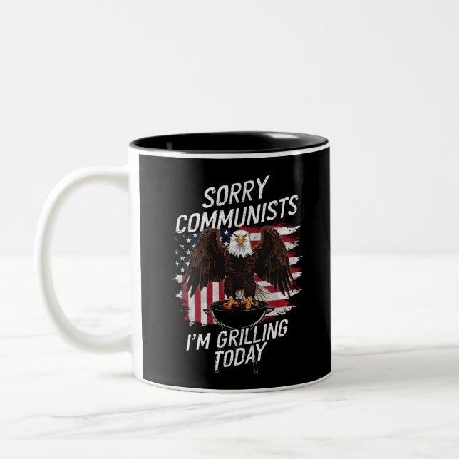 Funny Sorry Communists I'm Grilling Today  Two-Tone Coffee Mug (Left)