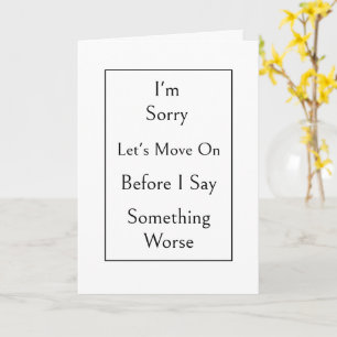 Funny Sorry Greeting Card, Modern Minimalist  Card