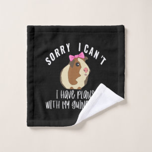 Funny Sorry I Have Plans With My Guinea Pig Cute Wash Cloth