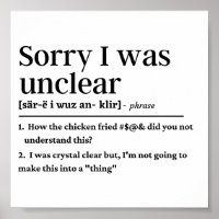 Funny Sorry I was unclear definition 