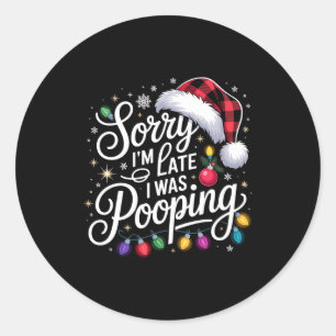 Funny Sorry I'm Late I Was Ong Xmas Lights Red San Classic Round Sticker