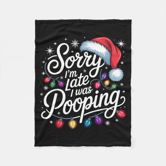 Funny Sorry I'm Late I Was Ong Xmas Lights Red San Fleece Blanket (Front)