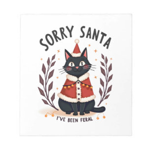 Funny Sorry Santa I've Been Feral Black Cat Christ Notepad