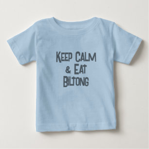 Funny SouthAfrican KeepCalm & Eat Biltong  Baby T-Shirt