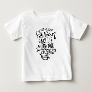 Funny Southern Design I Can Go From Southern Belle Baby T-Shirt