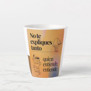 Funny Spanish Quote Coffee Mug - Quien Entiende
