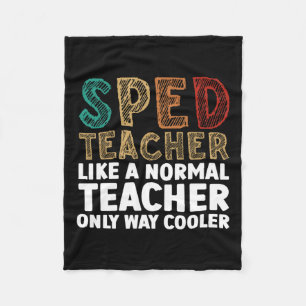 Funny Special Education Design For Men Women Sped  Fleece Blanket