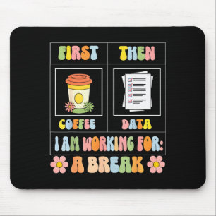 Funny Sped Teacher Special Education First Coffee Mouse Pad