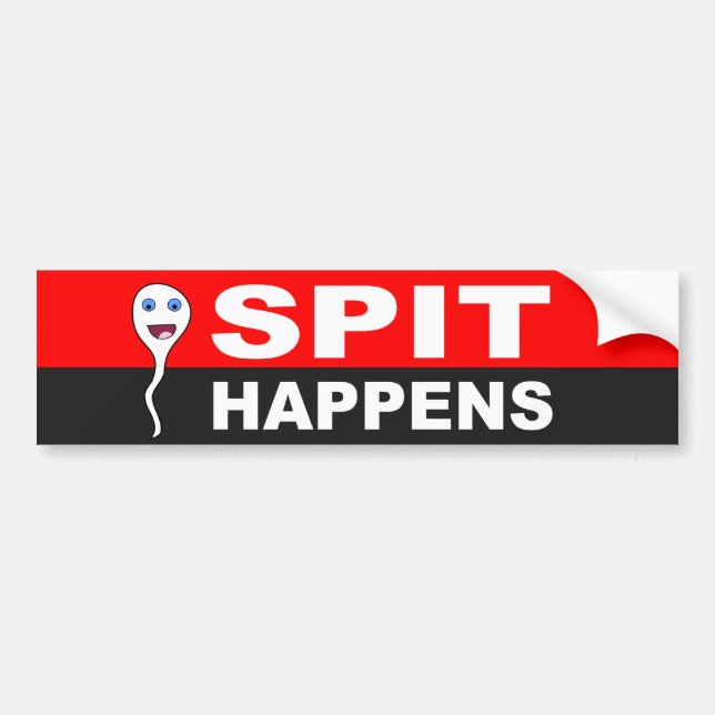 Funny sperm cartoon, SPIT HAPPENS Bumper Sticker (Front)