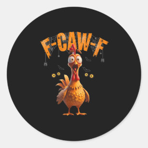 Funny Spider Web Chicken F-caw-f  Classic Round Sticker