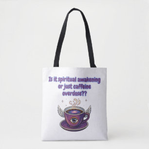 Funny spiritual awakening tote bag