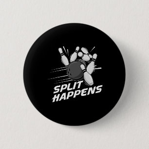 Funny Split Happens Bowling Team Bowling Squad Spl 6 Cm Round Badge