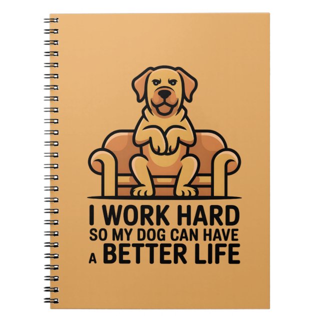 Funny Spoiled Dog Quote Couch Illustration Notebook (Front)