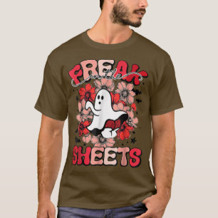Funny Spooky Freak In The Sheets Halloween  T-Shirt