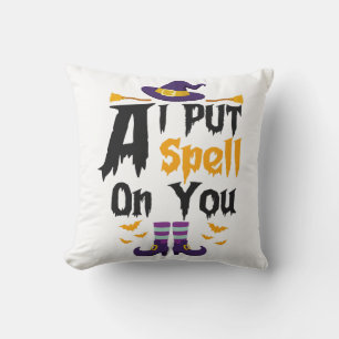  Funny Spooky Halloween Gift I put a Spell on You  Cushion