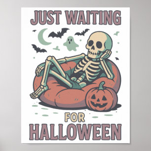 Funny Spooky Skeleton Summerween Waiting For Hallo Poster