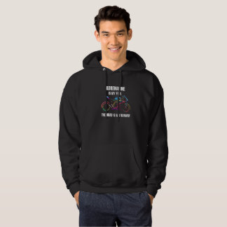 Funny Sportbike Motivational Quote- Motorcycle Gif Hoodie