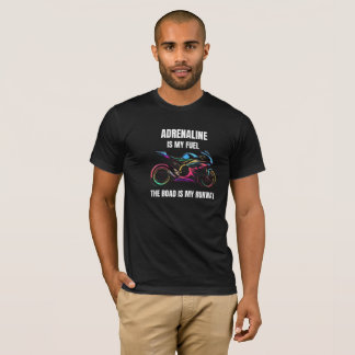 Funny Sportbike Motivational Quote- Motorcycle Gif T-Shirt