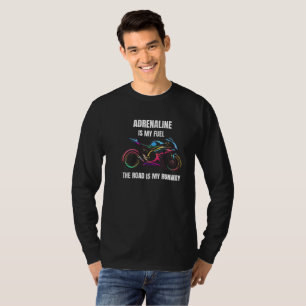 Funny Sportbike Motivational Quote- Motorcycle Gif T-Shirt