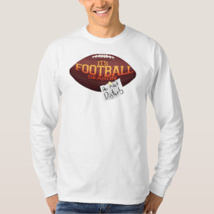 Funny Sports Football Season Gag Novelty Gift T-Shirt
