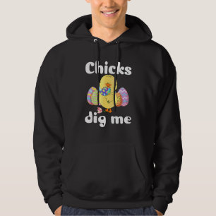 Funny Spring Easter Chicks Dig Me Love Easter Love Hoodie
