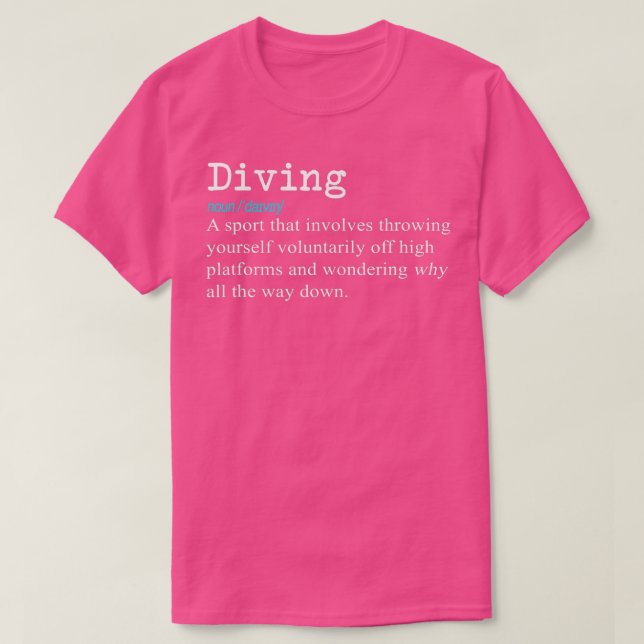 Funny Springboard Divers  Diving Definition Gift  T-Shirt (Design Front)