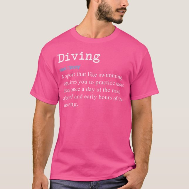 Funny Springboard Divers Diving Definition T-Shirt (Front)