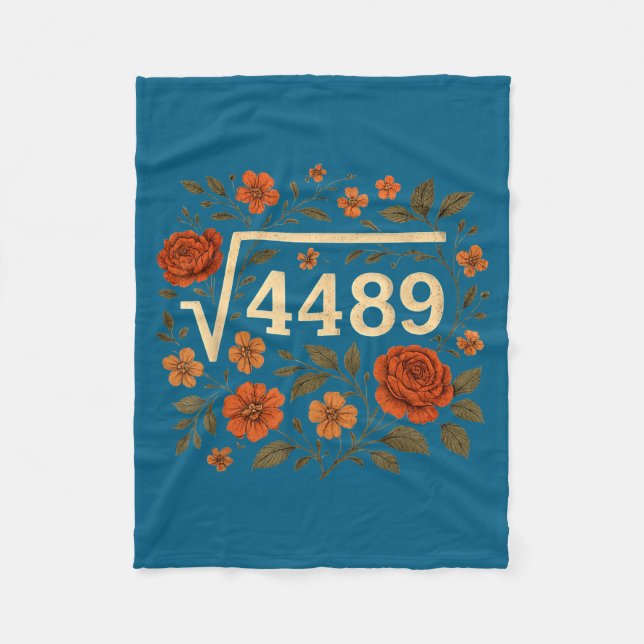 Funny Square Root 4489 67 Funny Meme Saying 6 7 Ma Fleece Blanket (Front)