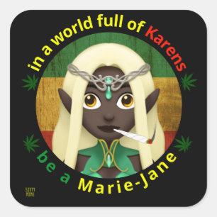 funny square sticker "BE A MARIE-JANE"