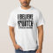 Funny Squatch In These Woods Believer T-shirt