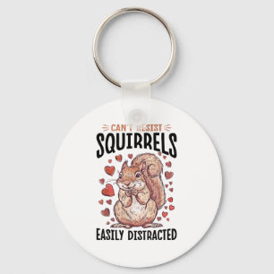 Funny Squirrel Animal Can't Resist Squirrels, Easi Key Ring