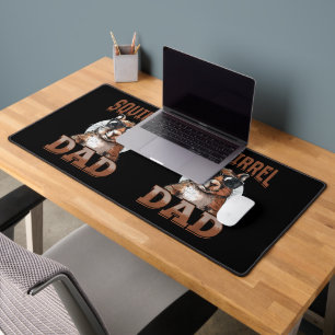 Funny Squirrel Animal Squirrel Dad Desk Mat