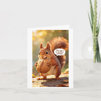 Funny squirrel enspired joke card
