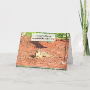 Funny Squirrel Humour Friendship Card