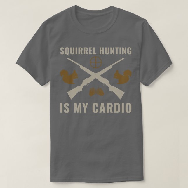 Funny Squirrel Hunter Squirrel Hunting is my dio T-Shirt (Design Front)